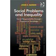 Social Problems and Inequality: Social Responsibility through Progressive Sociology
