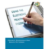 Using the Electronic Health Record in the Healthcare Provider Practice