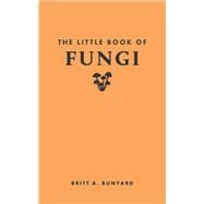 The Little Book of Fungi