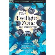 The Twilight Zone and Philosophy