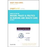 Policy & Politics in Nursing and Health Care Pageburst E-book on Kno Retail Access Card