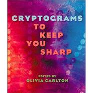 Cryptograms to Keep You Sharp