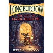 The Gift of Dark Hollow