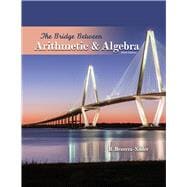 The Bridge Between Arithmetic and Algebra Loose-leaf Version