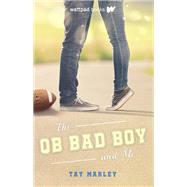 The Qb Bad Boy and Me