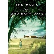 The Magic of Ordinary Days A Novel