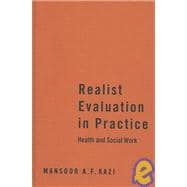 Realist Evaluation in Practice : Health and Social Work