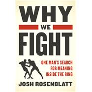 Why We Fight