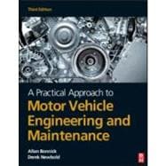 A Practical Approach to Motor Vehicle Engineering and Maintenance, 3rd ed